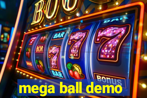 mega ball demo